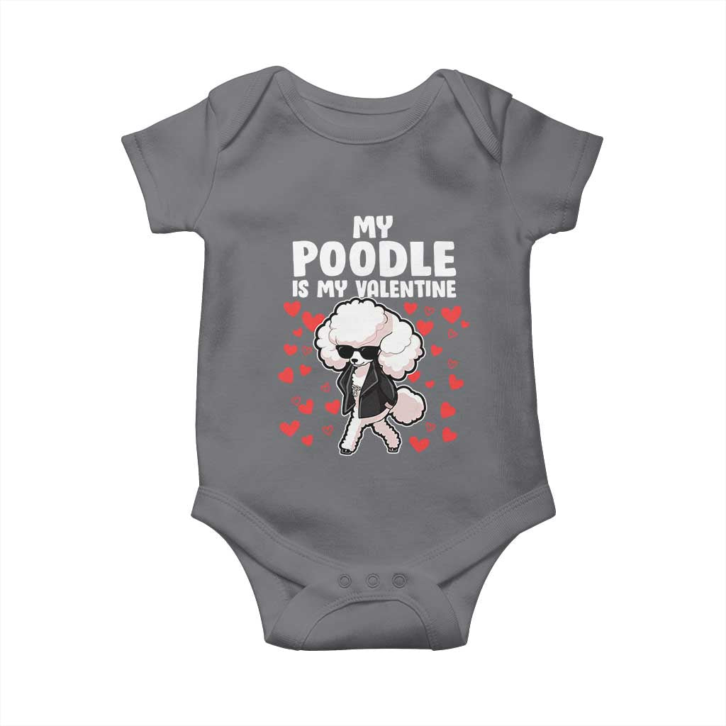 Valentine's Day Baby Onesie My Poodle Is My Valentine Cute Dog Heart TS09 Charcoal Print Your Wear