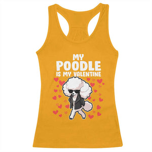 Valentine's Day Racerback Tank Top My Poodle Is My Valentine Cute Dog Heart TS09 Gold Print Your Wear