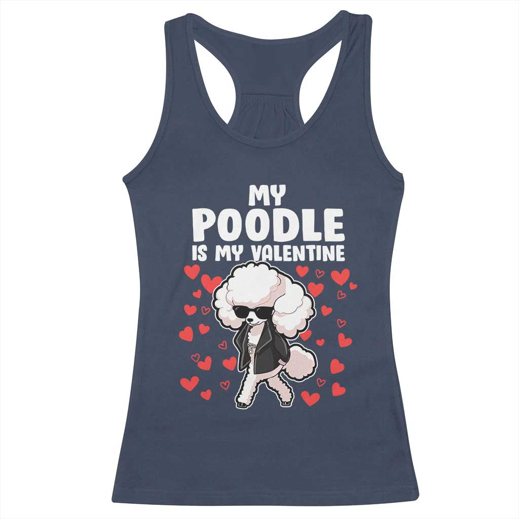 Valentine's Day Racerback Tank Top My Poodle Is My Valentine Cute Dog Heart TS09 Navy Print Your Wear