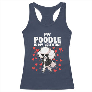 Valentine's Day Racerback Tank Top My Poodle Is My Valentine Cute Dog Heart TS09 Navy Print Your Wear