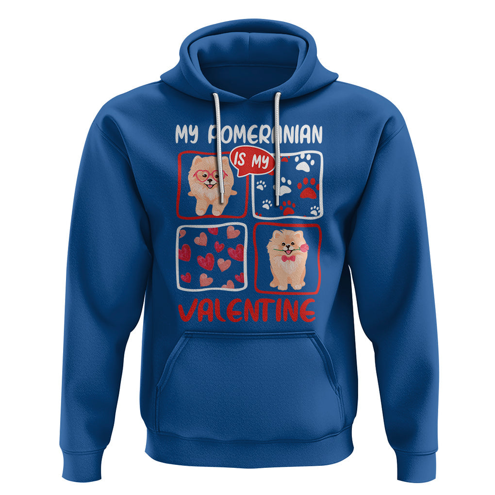 Valentine's Day Hoodie My Pomeranian Is My Valentine Cute Dog Heart TS09 Royal Blue Printyourwear