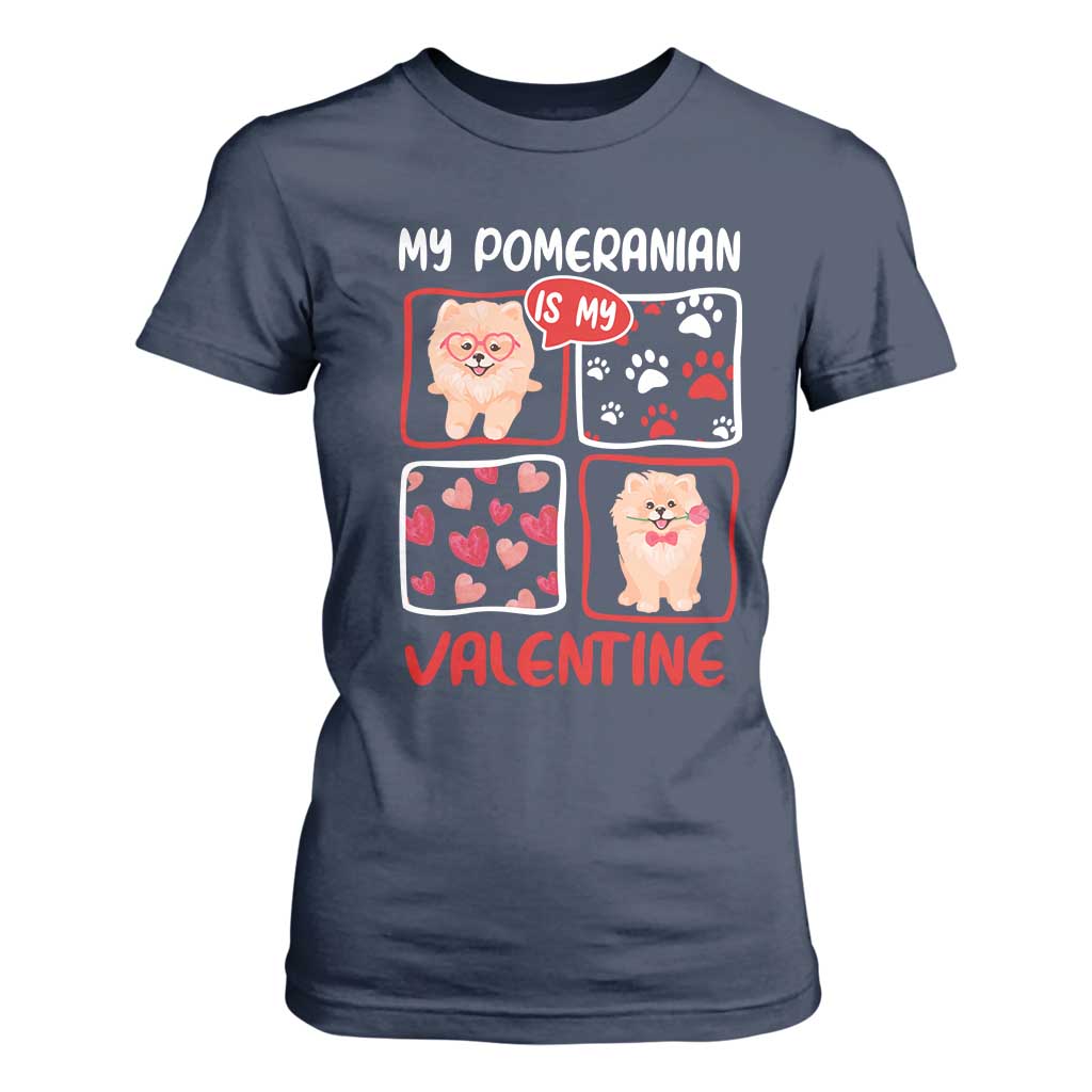 Valentine's Day T Shirt For Women My Pomeranian Is My Valentine Cute Dog Heart TS09 Navy Print Your Wear