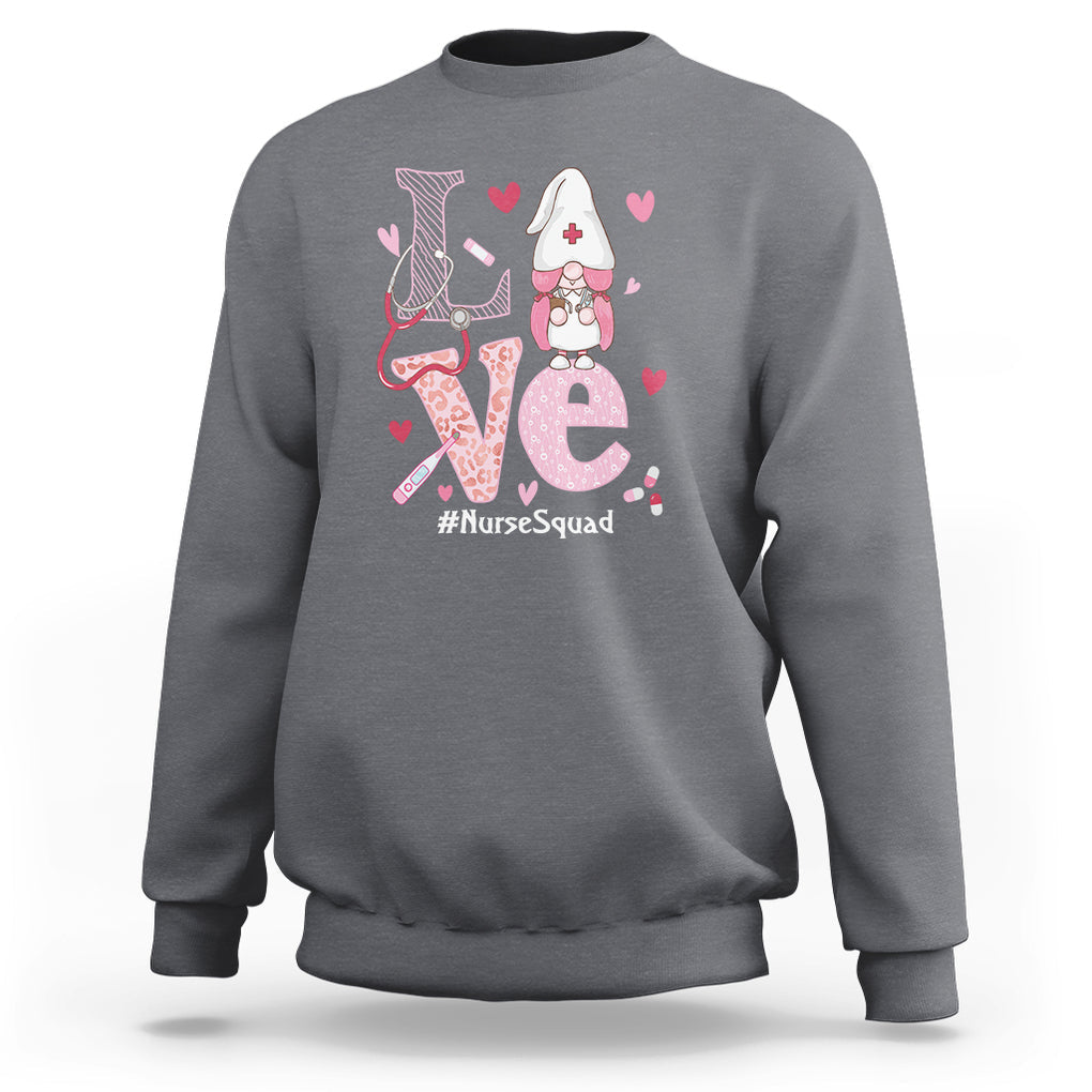 Valentine's Day Sweatshirt LOVE Nurse Squad Cute Gnome TS09 Charcoal Printyourwear