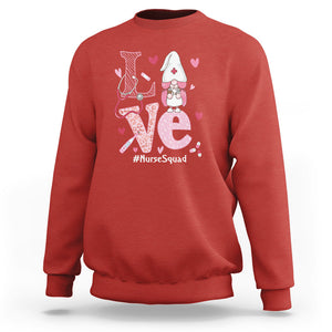 Valentine's Day Sweatshirt LOVE Nurse Squad Cute Gnome TS09 Red Printyourwear