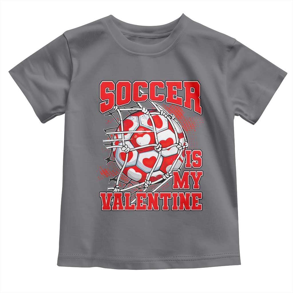Valentine's Day Toddler T Shirt Soccer Is My Valentine Funny Sport TS09 Charcoal Print Your Wear