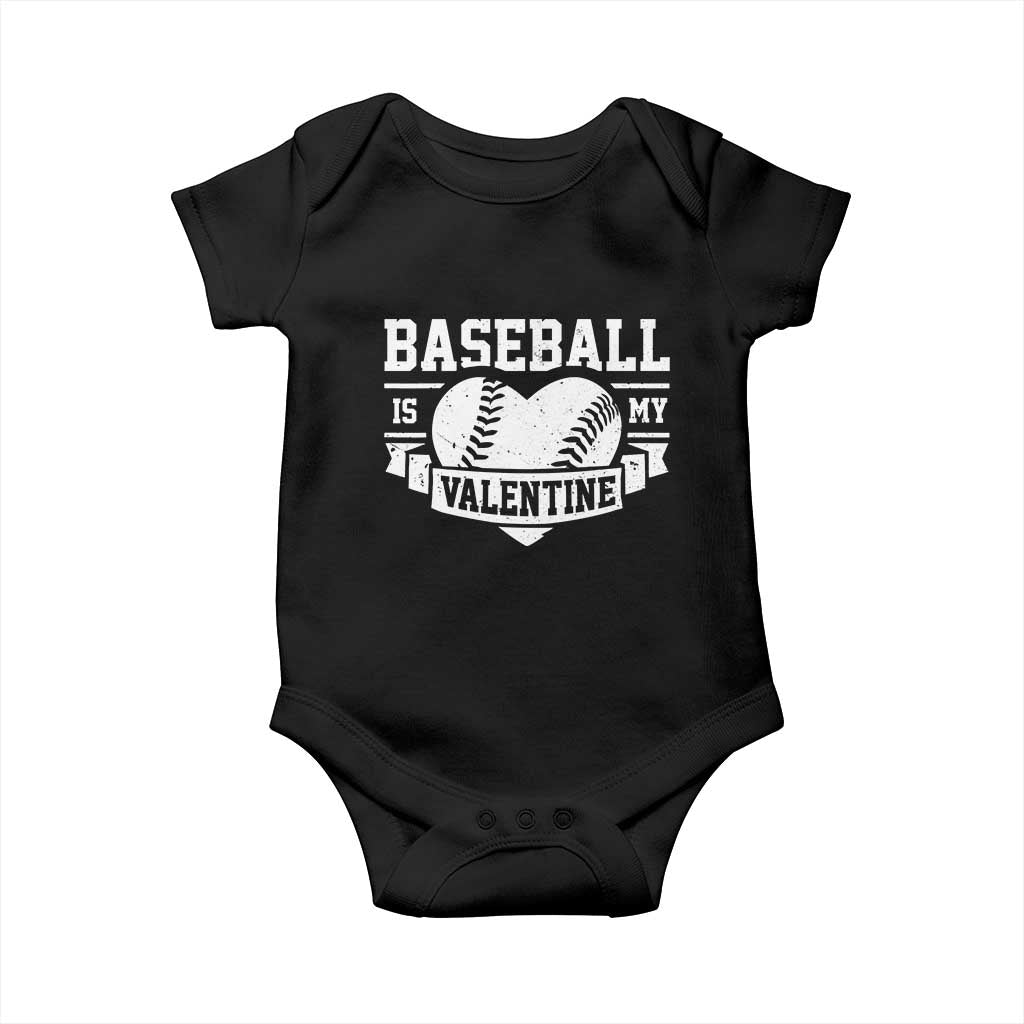 Valentine's Day Baby Onesie Baseball Is My Valentine Funny Sport TS09 Black Print Your Wear