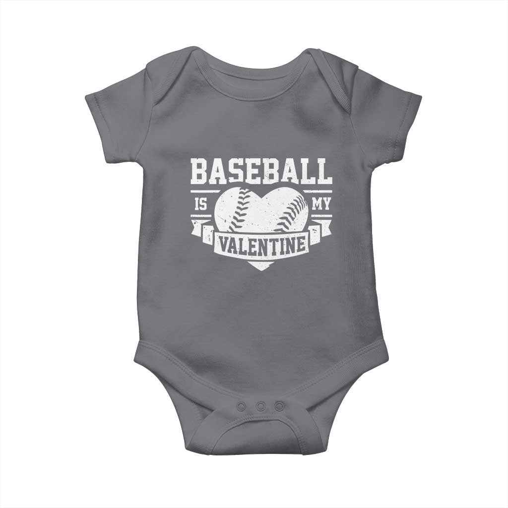 Valentine's Day Baby Onesie Baseball Is My Valentine Funny Sport TS09 Charcoal Print Your Wear