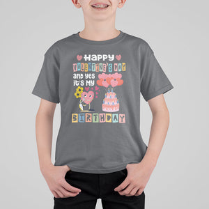 Happy Valentines Day And Yes It Is My Birthday Funny Heart T Shirt For Kid TS09 Charcoal Printyourwear
