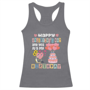 Happy Valentines Day And Yes It Is My Birthday Funny Heart Racerback Tank Top TS09 Charcoal Print Your Wear