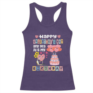 Happy Valentines Day And Yes It Is My Birthday Funny Heart Racerback Tank Top TS09 Purple Print Your Wear