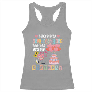 Happy Valentines Day And Yes It Is My Birthday Funny Heart Racerback Tank Top TS09 Sport Gray Print Your Wear
