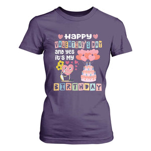 Happy Valentines Day And Yes It Is My Birthday Funny Heart T Shirt For Women TS09 Purple Print Your Wear