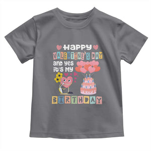 Happy Valentines Day And Yes It Is My Birthday Funny Heart Toddler T Shirt TS09 Charcoal Print Your Wear