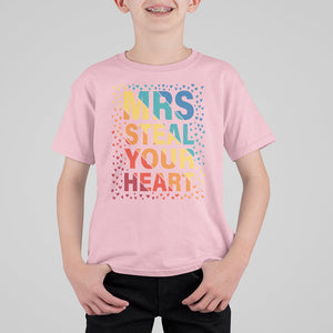 Valentine's Day T Shirt For Kid Mrs Steal Your Heart Funny Rainbow Heart TS09 Light Pink Printyourwear