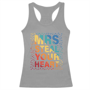 Valentine's Day Racerback Tank Top Mrs Steal Your Heart Funny Rainbow Heart TS09 Sport Gray Print Your Wear