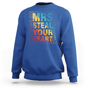 Valentine's Day Sweatshirt Mrs Steal Your Heart Funny Rainbow Heart TS09 Royal Blue Printyourwear