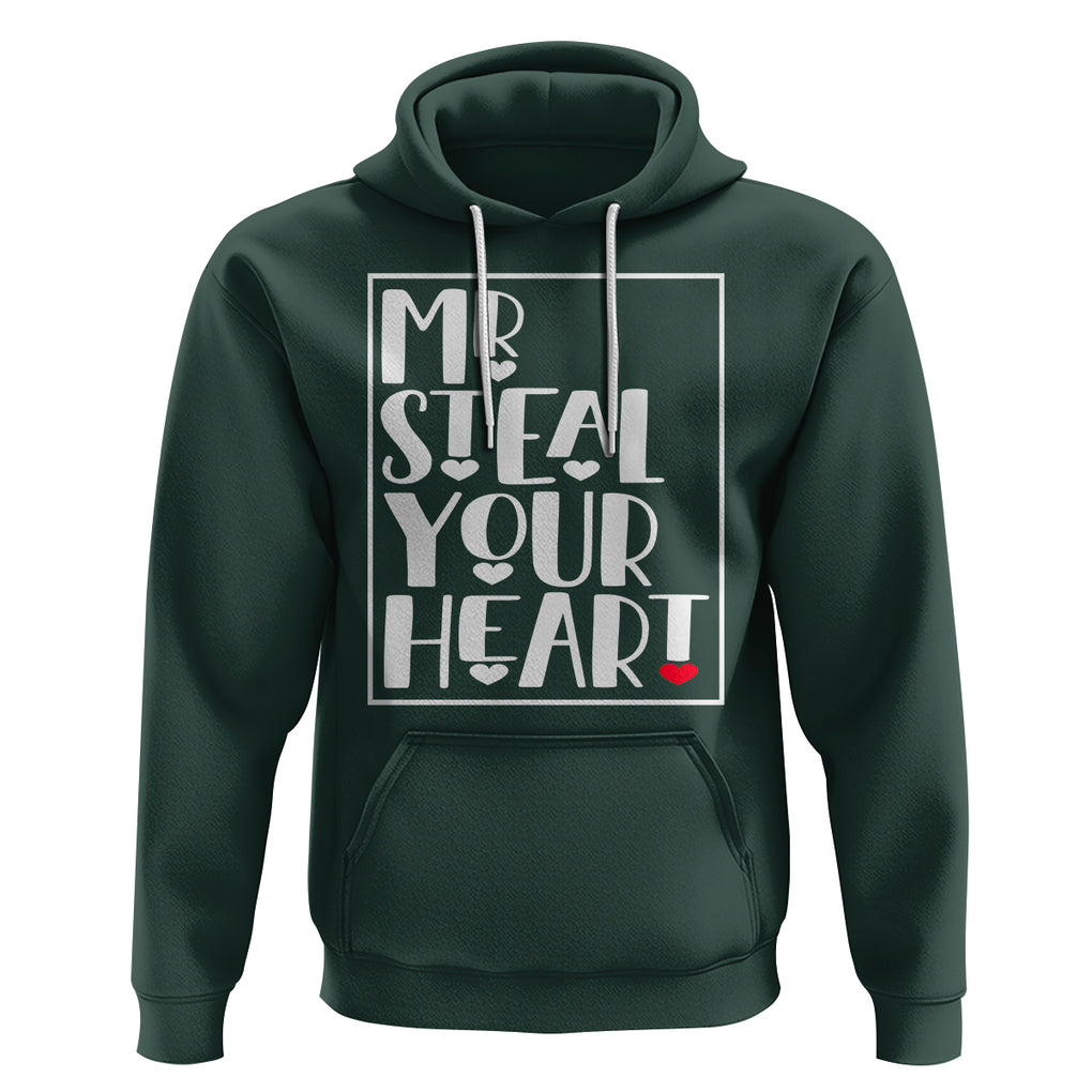 Valentine's Day Hoodie Mr Steal Your Heart Funny Heart TS09 Dark Forest Green Printyourwear
