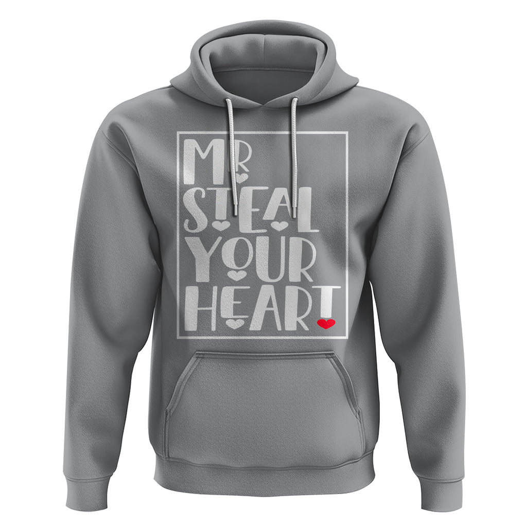 Valentine's Day Hoodie Mr Steal Your Heart Funny Heart TS09 Sport Gray Printyourwear