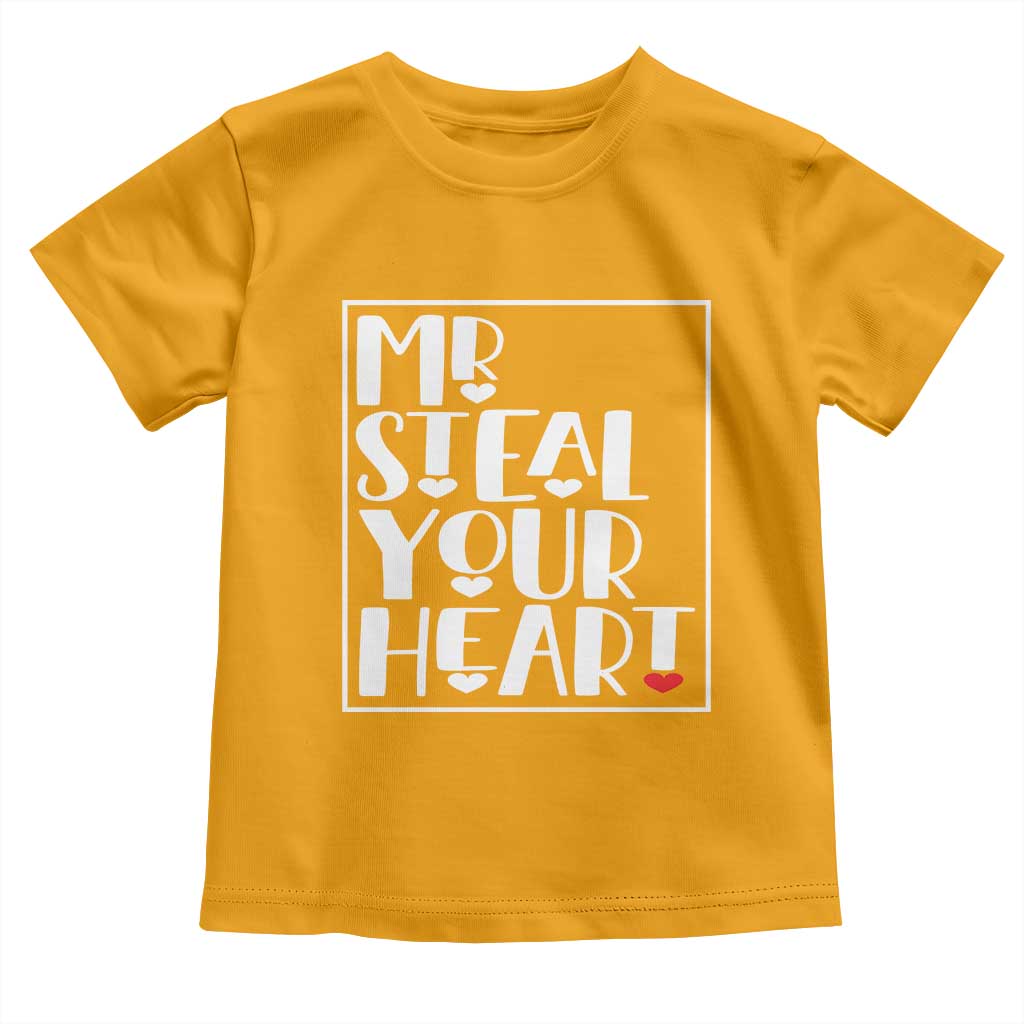 Valentine's Day Toddler T Shirt Mr Steal Your Heart Funny Heart TS09 Gold Print Your Wear