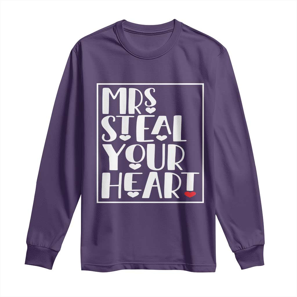 Valentine's Day Long Sleeve Shirt Mrs Steal Your Heart Funny Heart TS09 Purple Print Your Wear