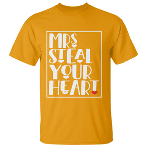 Valentine's Day T Shirt Mrs Steal Your Heart Funny Heart TS09 Gold Printyourwear