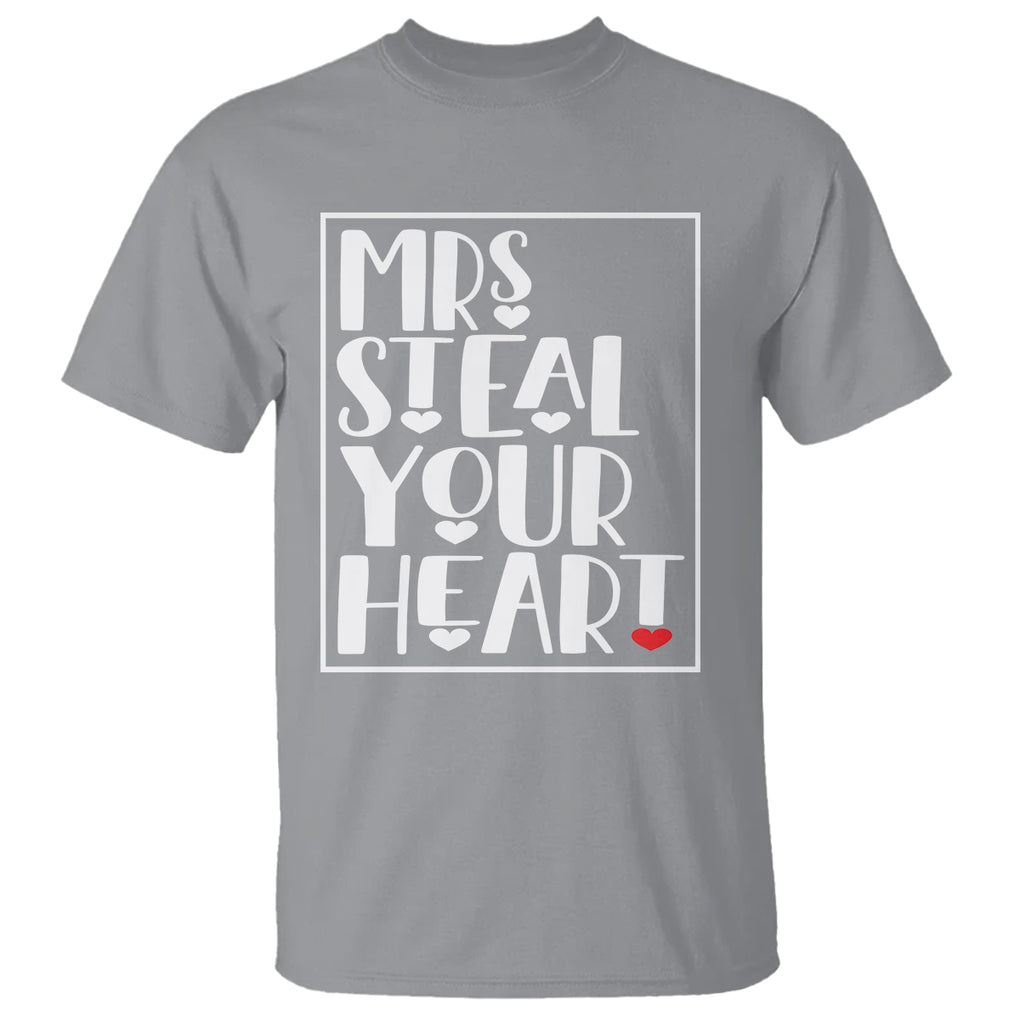 Valentine's Day T Shirt Mrs Steal Your Heart Funny Heart TS09 Sport Gray Printyourwear