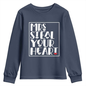 Valentine's Day Youth Sweatshirt Mrs Steal Your Heart Funny Heart TS09 Navy Print Your Wear