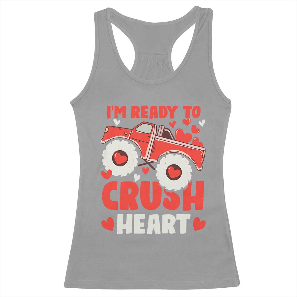 Valentine's Day Racerback Tank Top I Ready To Crush Hearts Monster Truck TS09 Sport Gray Print Your Wear