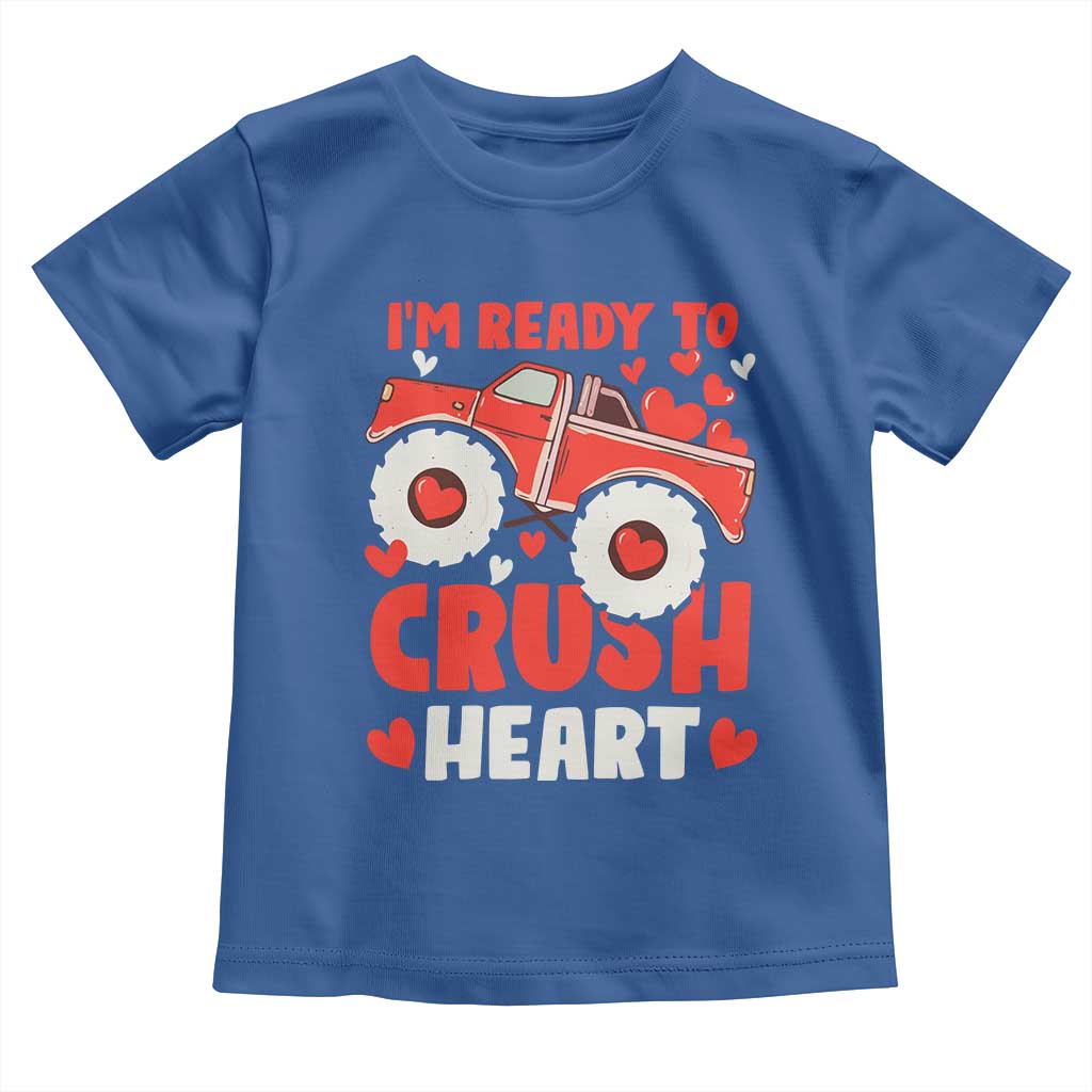 Valentine's Day Toddler T Shirt I Ready To Crush Hearts Monster Truck TS09 Royal Blue Print Your Wear