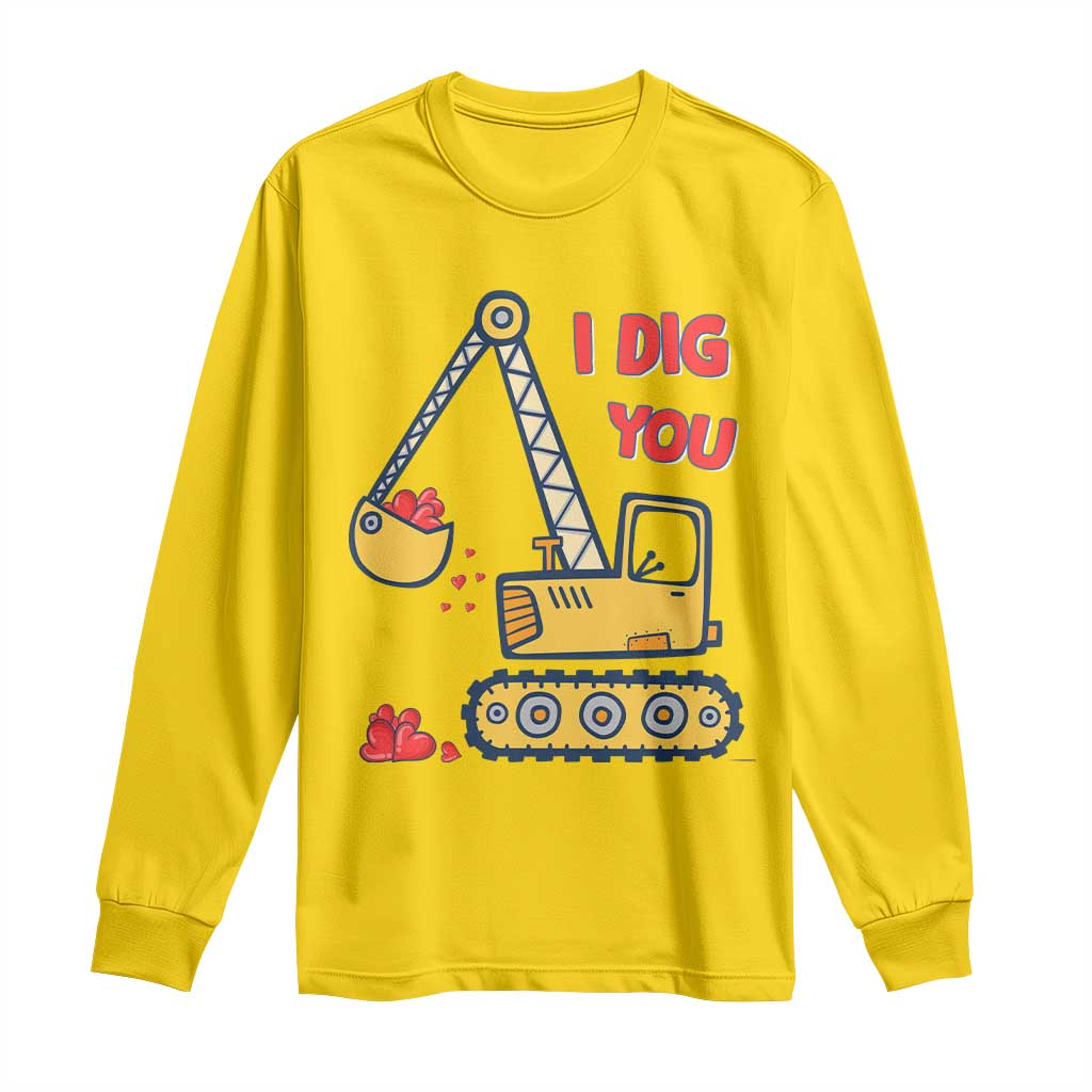 Valentine's Day Long Sleeve Shirt I Dig You Construction Truck Heart TS09 Daisy Print Your Wear