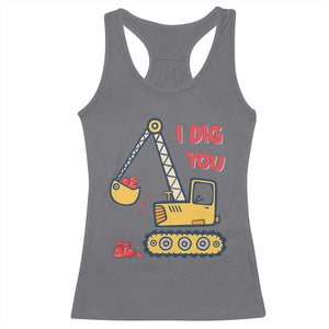 Valentine's Day Racerback Tank Top I Dig You Construction Truck Heart TS09 Charcoal Print Your Wear