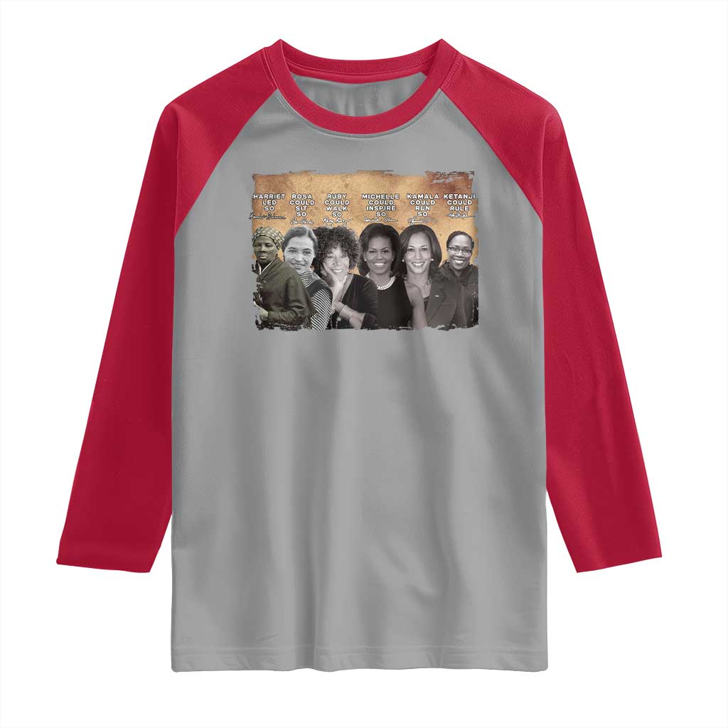 Black Women History Raglan Shirt Harriet Led So Rosa Could Sit Black History TS09 Sport Gray Red Print Your Wear