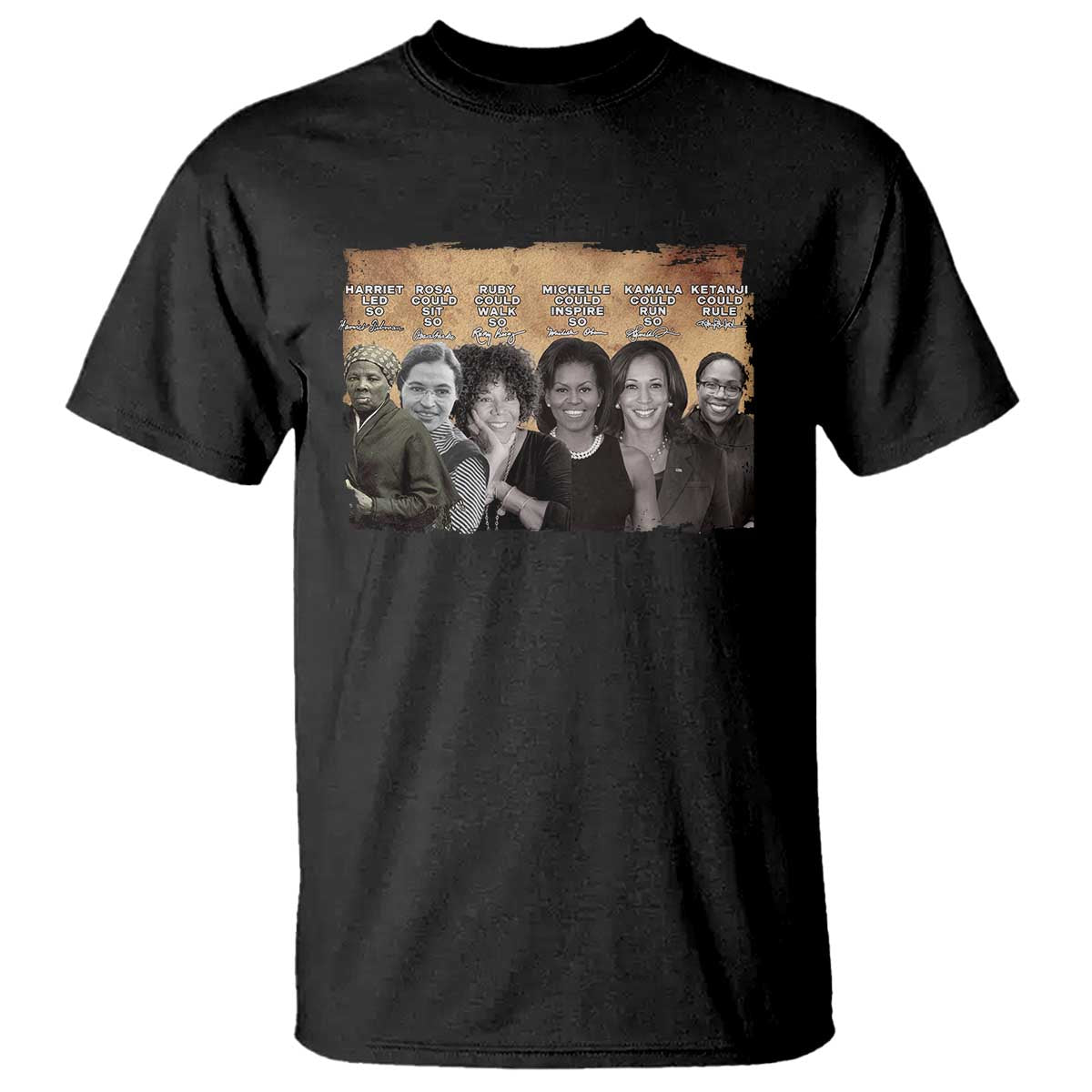Black Women History T Shirt Harriet Led So Rosa Could Sit Black History TS09 Black Print Your Wear