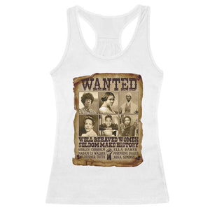 Black Women History Racerback Tank Top Shirley Madam Cj Sojourner Truth Well Behaved Women Seldom Make History TS09 White Print Your Wear