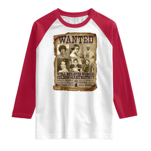 Black Women History Raglan Shirt Shirley Madam Cj Sojourner Truth Well Behaved Women Seldom Make History TS09 White Red Print Your Wear