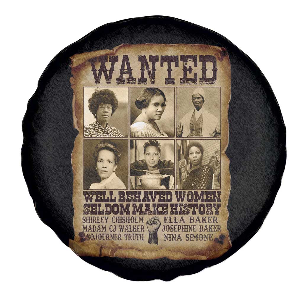 Black Women History Spare Tire Cover Shirley Madam Cj Sojourner Truth Well Behaved Women Seldom Make History TS09 Print Your Wear