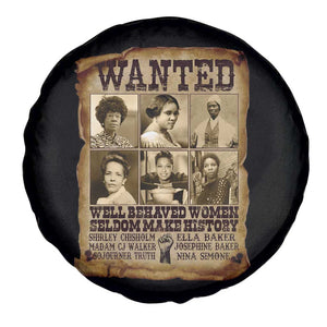 Black Women History Spare Tire Cover Shirley Madam Cj Sojourner Truth Well Behaved Women Seldom Make History TS09 Print Your Wear