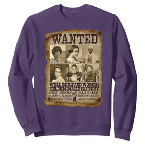 Black Women History Sweatshirt Shirley Madam Cj Sojourner Truth Well Behaved Women Seldom Make History TS09 Purple Print Your Wear
