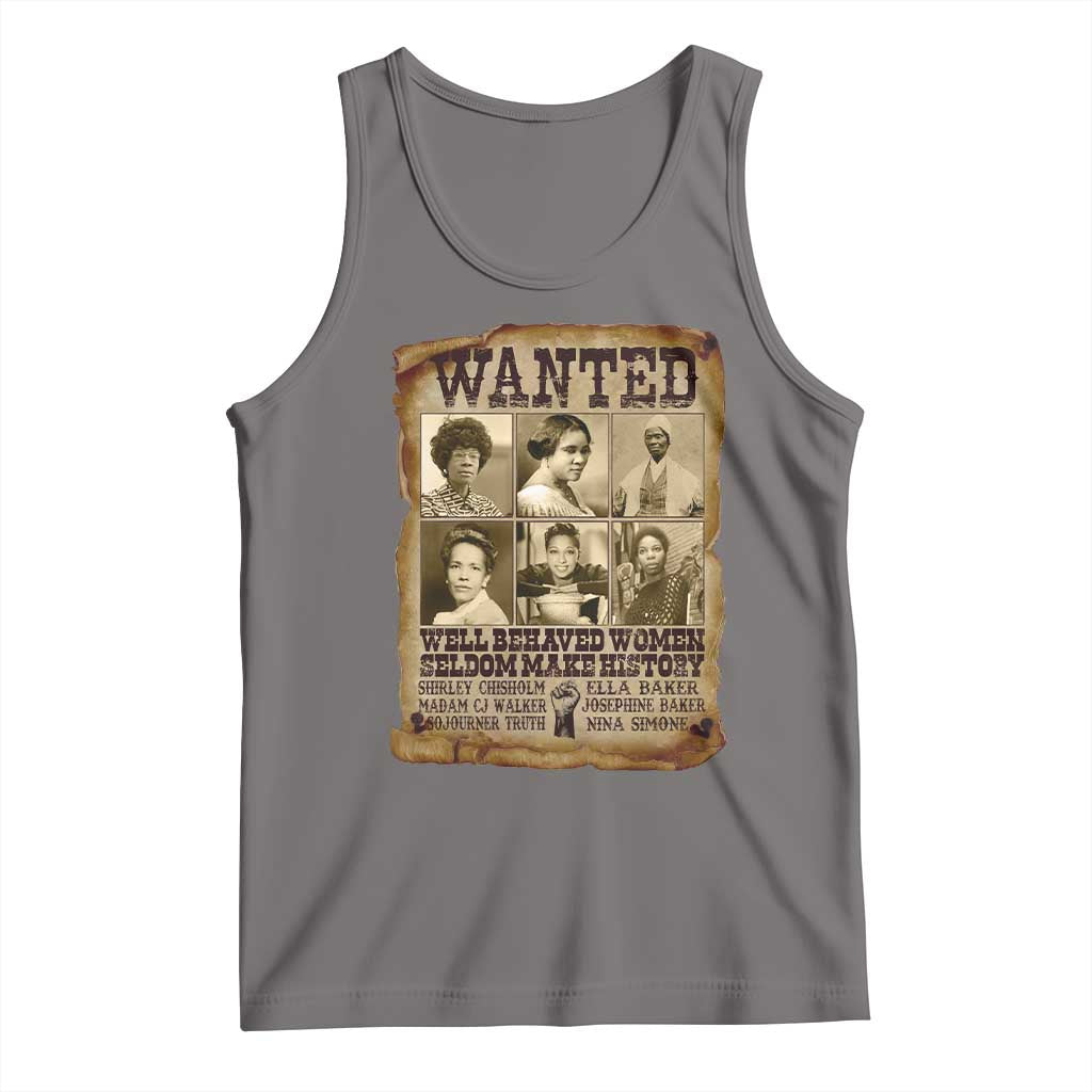 Black Women History Tank Top Shirley Madam Cj Sojourner Truth Well Behaved Women Seldom Make History TS09 Deep Heather Print Your Wear