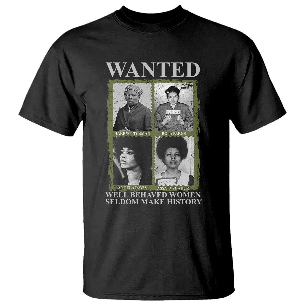 Black Women History T Shirt Harriet Tubman Rosa Parks Angela Davis Assata Shakur TS09 Black Print Your Wear
