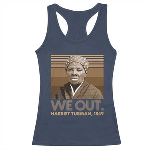Harriet Tubman Racerback Tank Top We Out 1849 Retro Black History TS09 Navy Print Your Wear