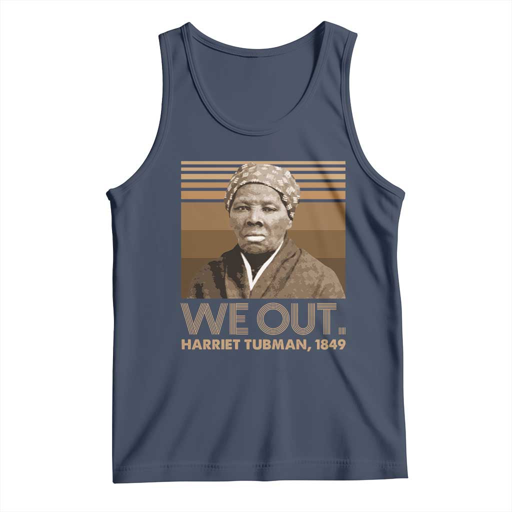 Harriet Tubman Tank Top We Out 1849 Retro Black History TS09 Navy Print Your Wear