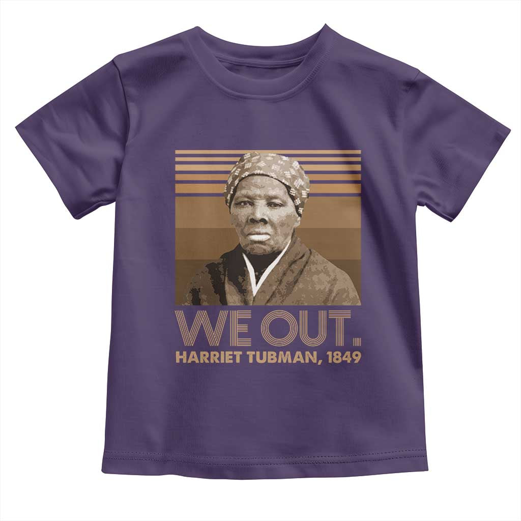 Harriet Tubman Toddler T Shirt We Out 1849 Retro Black History TS09 Purple Print Your Wear