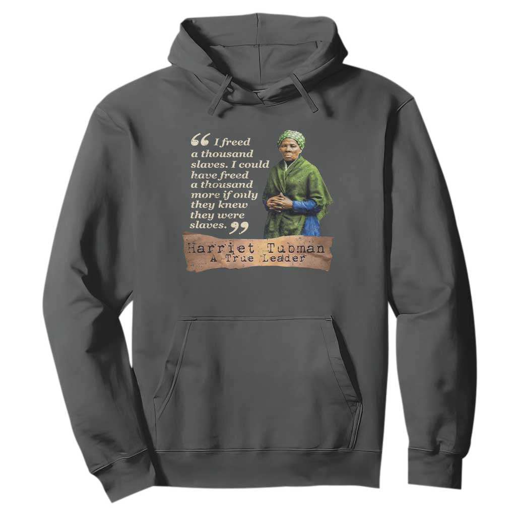 Harriet Tubman Hoodie If Only They Knew They Were Slaves Black History TS09 Dark Heather Print Your Wear