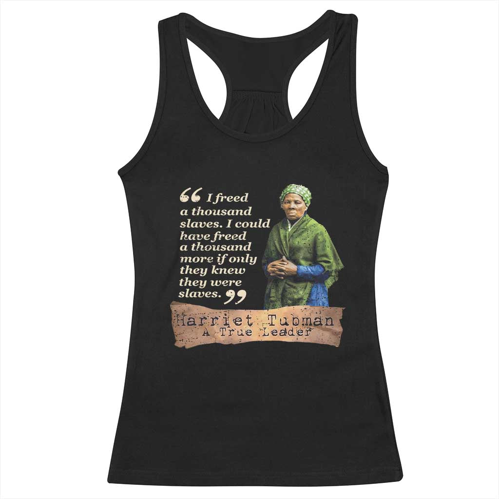 Harriet Tubman Racerback Tank Top If Only They Knew They Were Slaves Black History TS09 Black Print Your Wear