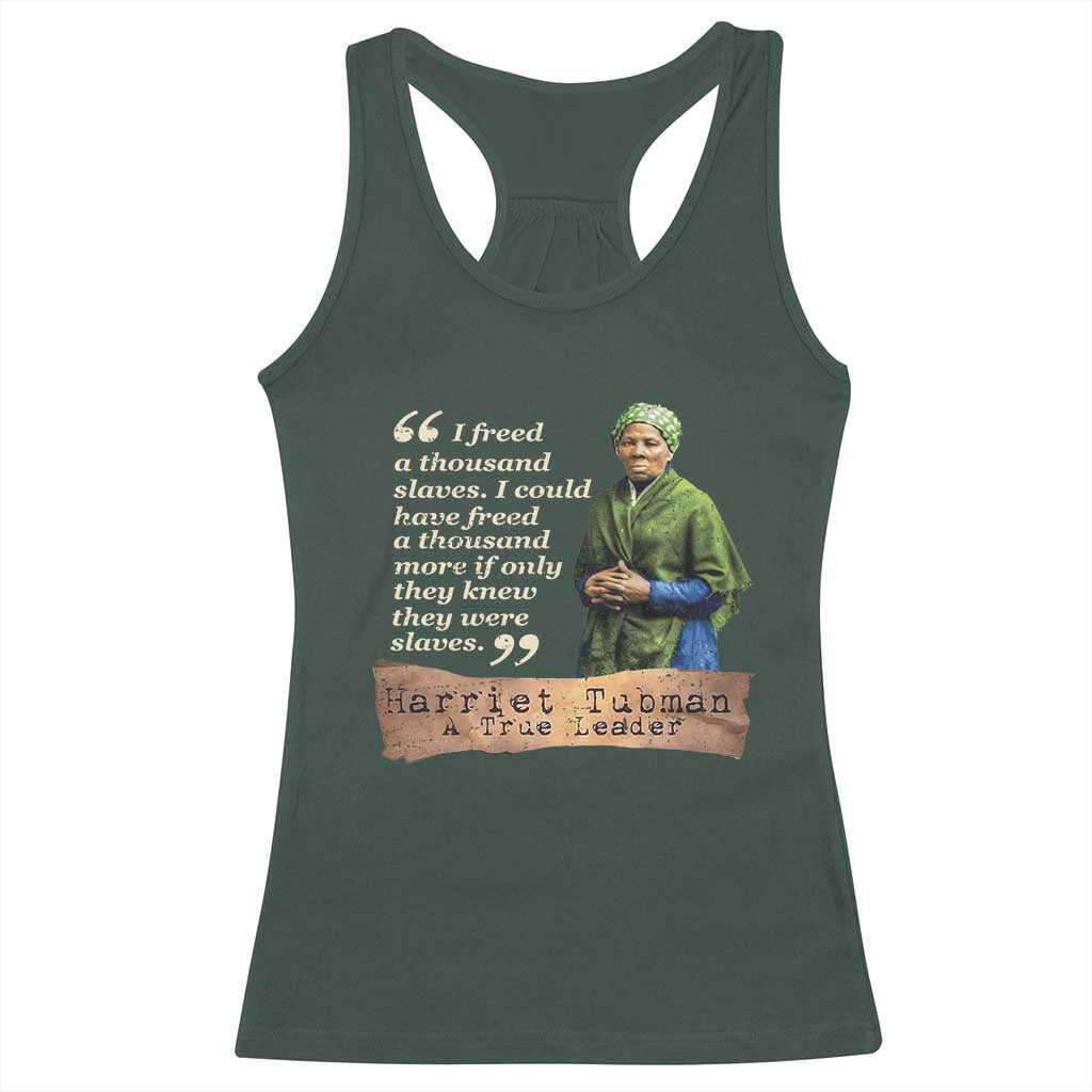 Harriet Tubman Racerback Tank Top If Only They Knew They Were Slaves Black History TS09 Dark Forest Green Print Your Wear