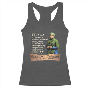 Harriet Tubman Racerback Tank Top If Only They Knew They Were Slaves Black History TS09 Dark Heather Print Your Wear