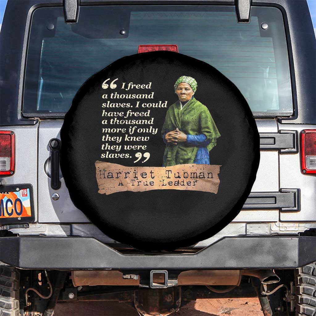 Harriet Tubman Spare Tire Cover If Only They Knew They Were Slaves Black History TS09 No hole Black Print Your Wear