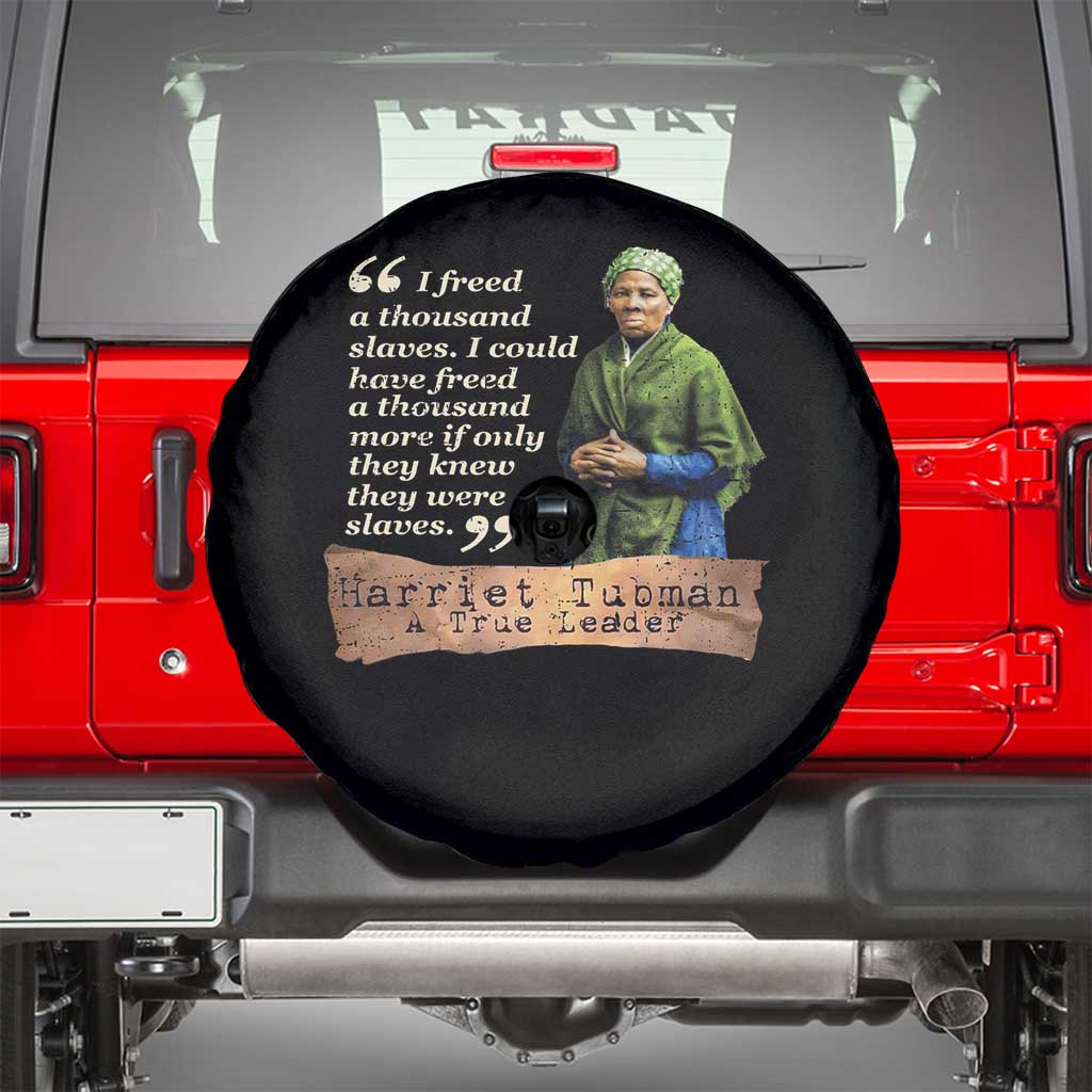 Harriet Tubman Spare Tire Cover If Only They Knew They Were Slaves Black History TS09 Black Print Your Wear