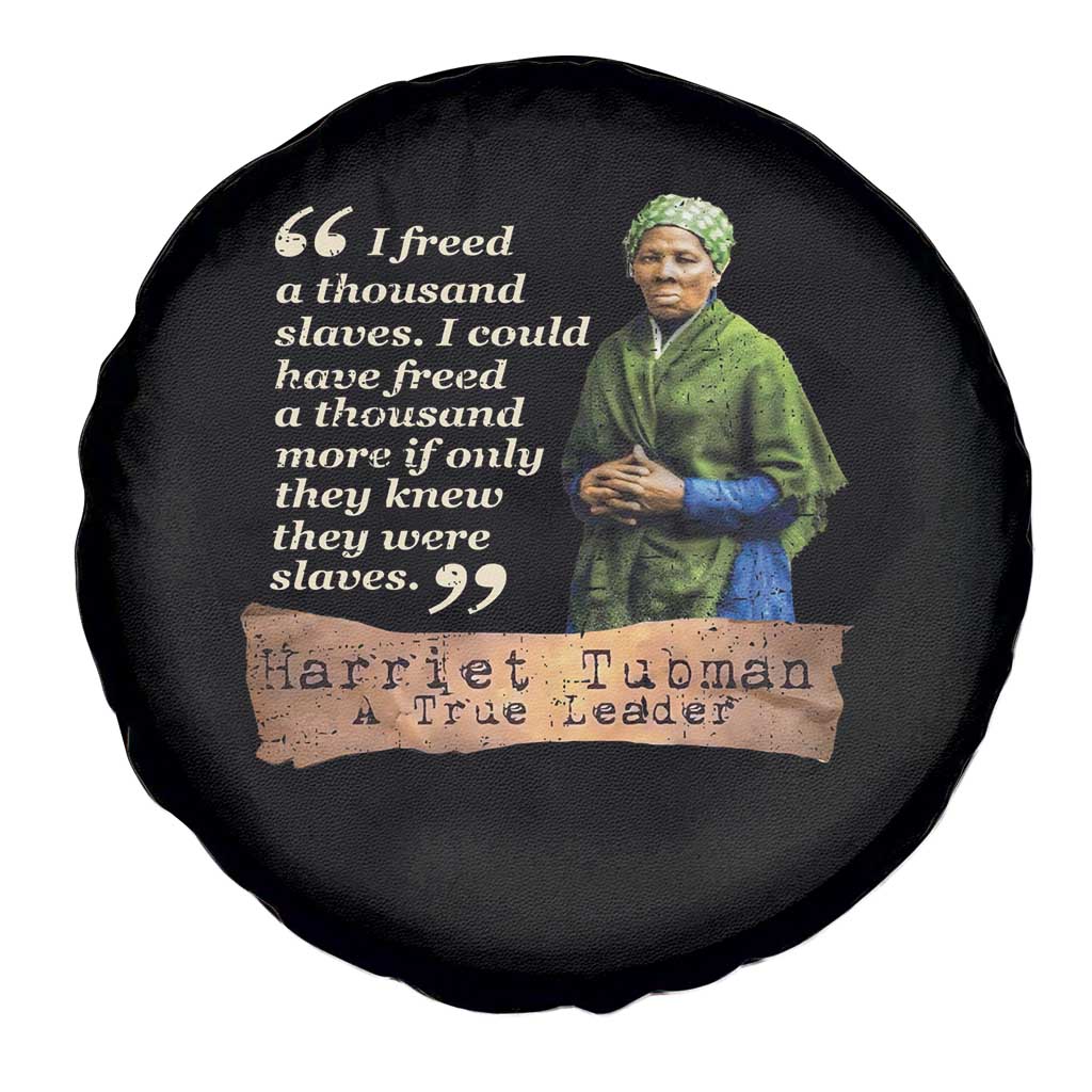 Harriet Tubman Spare Tire Cover If Only They Knew They Were Slaves Black History TS09 Print Your Wear